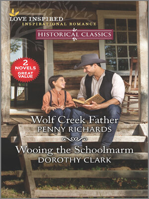 cover image of Wolf Creek Father/Wooing the Schoolmarm